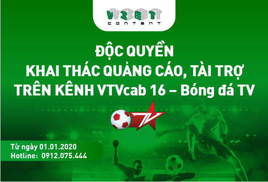 VietContent độc quyền khai thác quảng cáo, tài trợ trên kênh VTVcab 16 - Bongda TV